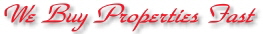 We Buy Properties Fast